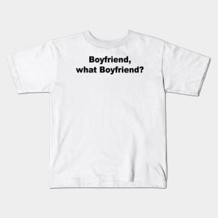 What Boyfriend Kids T-Shirt